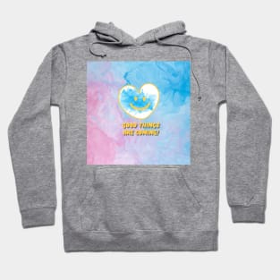 A smiling heart, GOOD THINGS ARE COMING Hoodie